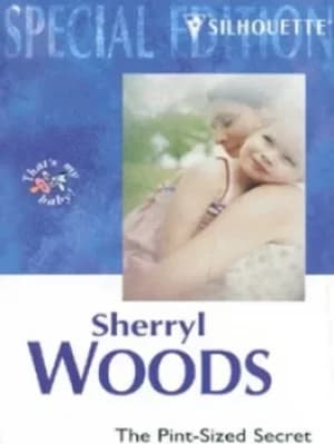 The pint-sized secret by Sherryl Woods