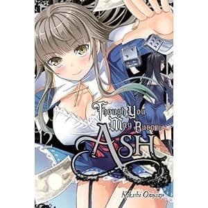 Though You May Burn to Ash, Vol. 2 Paperback