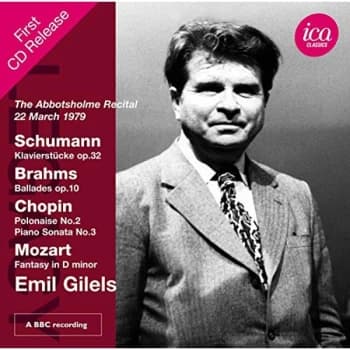 Emil Gilels - Schumann: Klavierstücke, Op. 32/Brahms: Ballades, Op. 10/... CD