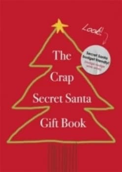 The Crap Secret Santa Gift Book by Secret Santa Hardback
