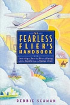 The Fearless Fliers Handbook by Debbie Seaman Paperback