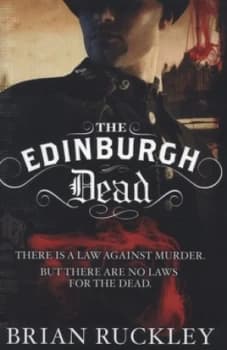 The Edinburgh Dead by Brian Ruckley Book
