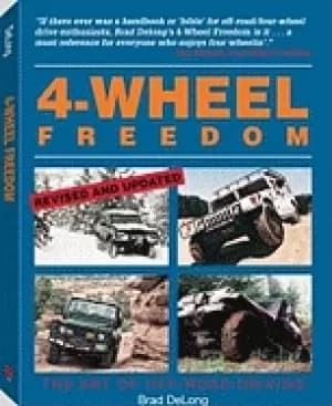 4 wheel freedom the art of off road driving