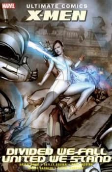 Ultimate Comics X-Men. Volume 3 Divided We Fall United We Stand by Carlo Barberi Paperback