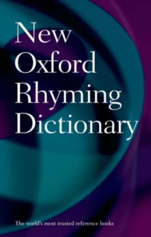 New Oxford Rhyming Dictionary. by Oxford Dictionaries Hardback