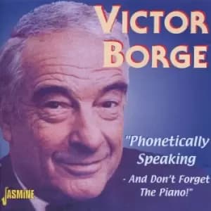 Phonetically Speaking - And Dont Forget The Piano by Victor Borge CD Album