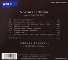 Northerne Wynde: Music of Walter Frye