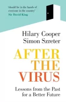 After the Virus : Lessons from the Past for a Better Future
