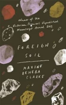 Foreign Soil by Maxine Beneba Clarke Hardback