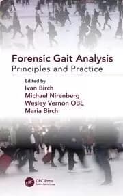 Forensic Gait Analysis Principles and Practice