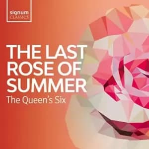 Queens Six - The Last Rose Of Summer: Folk Songs From The B CD