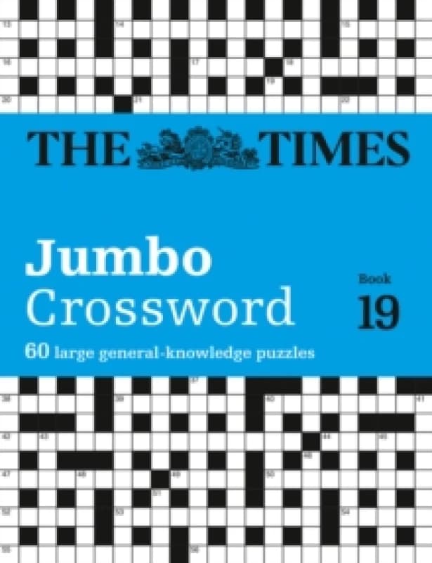 The Times 2 Jumbo Crossword Book 19 : 60 Large General-Knowledge Crossword Puzzles Paperback / softback