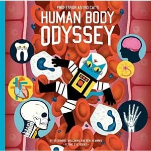 Professor Astro Cat's Human Body Odyssey Hardback 2018