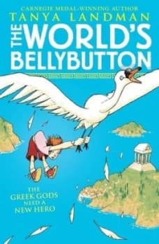 The worlds bellybutton by Tanya Landman