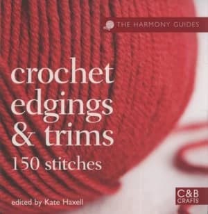 Crochet Edgings and Trims by Kate Haxell Book