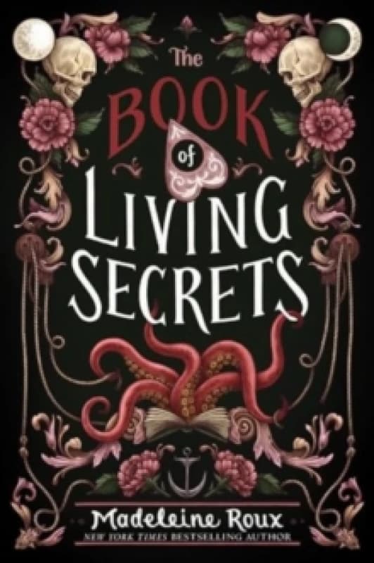 The Book of Living Secrets. Paperback. By Madeleine Roux Books