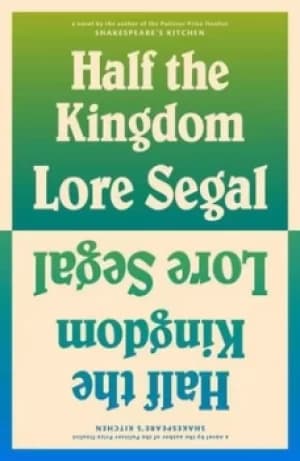 Half the kingdom by Lore Groszmann Segal