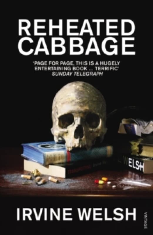 Reheated Cabbage. Paperback. By Irvine Welsh Books