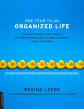 One Year to an Organized Life by Regina Leeds Paperback