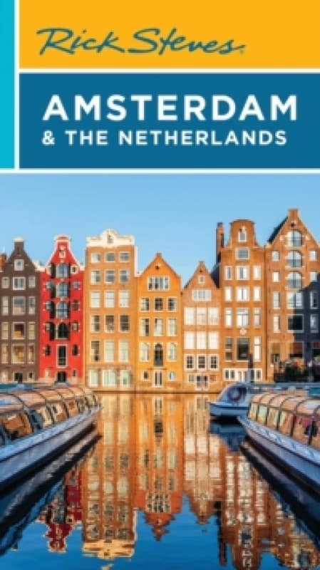 Rick Steves Amsterdam & the Netherlands (Fifth Edition) Paperback / softback