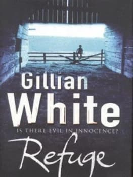 Refuge by Gillian White Hardback