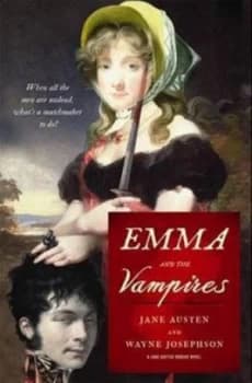 Emma and the Vampires by Jane Austen and Wayne Josephson Paperback