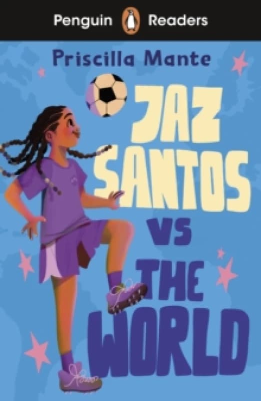 Penguin Readers Level 3: Jaz Santos vs. The World (ELT Graded Reader) : Abridged Edition Paperback / softback