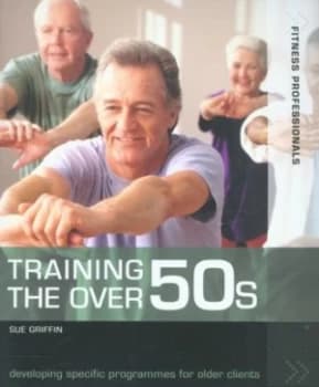 Training the over 50s by W. Sue Griffin