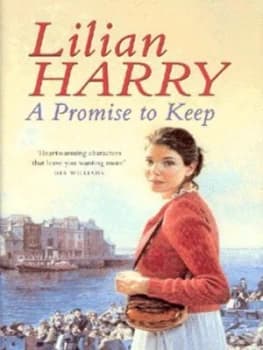 A Promise to Keep by Lilian Harry Hardback