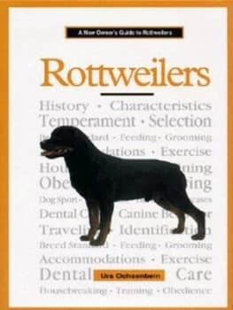 A New Owners Guide to Rottweilers by Urs Ochsenbein Hardback