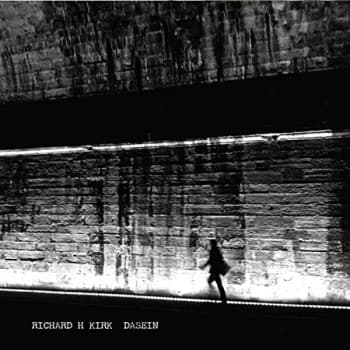 Richard H Kirk - Dasein CD