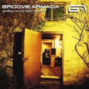 Goodbye Country Hello Nightclub by Groove Armada CD Album