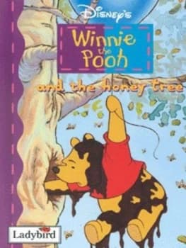 Disneys Winnie the Pooh and the Honey Tree by A. a Milne and Walt Disney Company Hardback