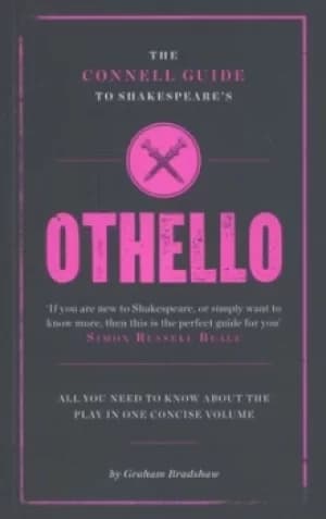 The Connell guide to Shakespeares Othello by Graham Bradshaw