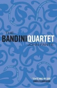 The Bandini Quartet by John Fante Book