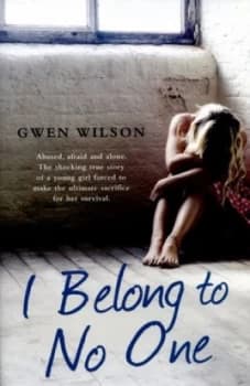 I Belong to No One by Gwen Wilson Book