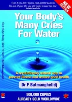 Your Bodys Many Cries for Water by F Batmanghelidj Paperback