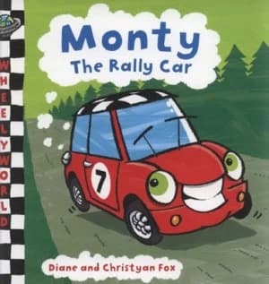 Monty the Rally Car by Diane Fox and Christyan Fox Book