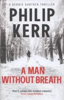 A Man Without Breath by Philip Kerr Hardback