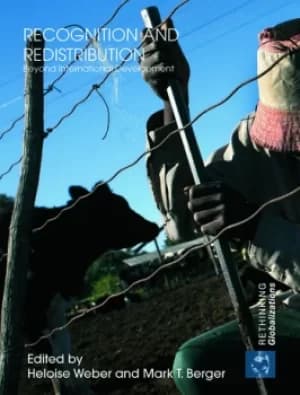 Recognition and RedistributionBeyond International Development