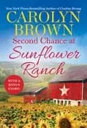 second chance at sunflower ranch includes a bonus novella