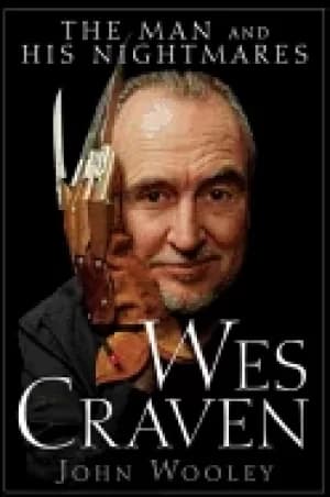 wes craven the man and his nightmares