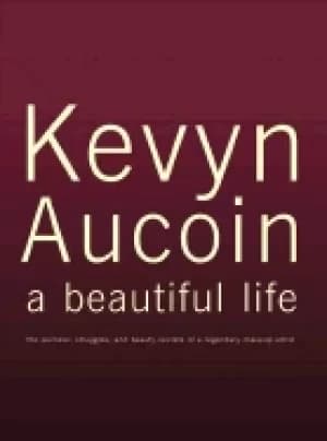 kevyn aucoin a beautiful life