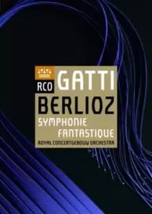Symphonie Fantastique: Royal Concertgebouw (Gatti)