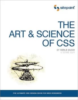 The art & science of CSS by Cameron Adams