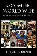 becoming world wise a guide to global learning