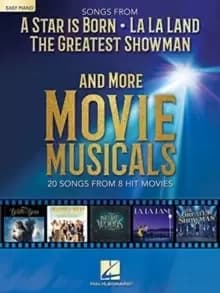 Songs from a Star is Born and More Movie Musicals : 20 Songs from 7 Hit Movie Musicals Including a Star is Born, the Greatest Showman, La La Land & Mo