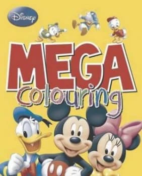 Disney Mega Colouring by Parragon Books Ltd Book