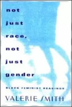 Not just race not just gender by Valerie Smith