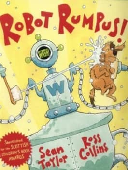 Robot rumpus by Sean Taylor